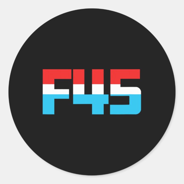 45! Funny Minimalistisch Anti-trump F45 Graphic Runder Aufkleber (Vorderseite)