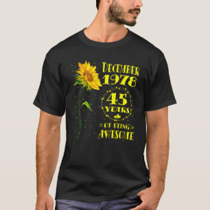 45. Geburtstag 45 Jahre Alte Sonnenblume Lover Geb T-Shirt