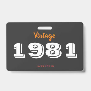 45. Geburtstag Button – Vintage 1981 Limited Ausweis