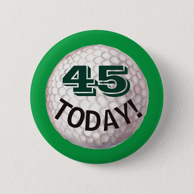 45. Geburtstag für Golfer, Golfspieler Pin Button (Vorderseite)
