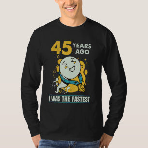 45. Geburtstag Männer Spaß vor 45 Jahren war ich d T-Shirt