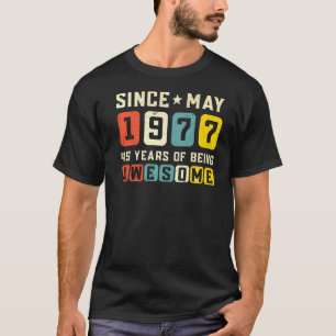 45. Geburtstag Phantastisch Seit Mai 1977 Vintag T-Shirt