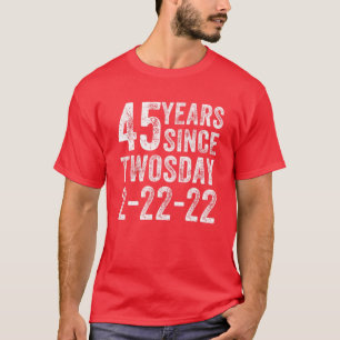 45. Geburtstag Zweitag 2022 45 Jahre Geboren im Fe T-Shirt