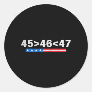 45 ist mehr als 46 Funny 47 US-Flagge Trump Inau Runder Aufkleber