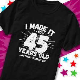 45 Jahre alt Sarcastic Meme Funny 45. Geburtstag T-Shirt