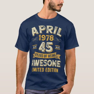 45 Jahre Phantastisch Vintag im April 1978 45. Geb T-Shirt