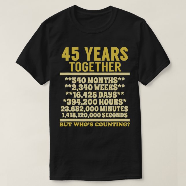 45-jähriges Jubiläum 45. Hochzeitspende T-Shirt (Design vorne)