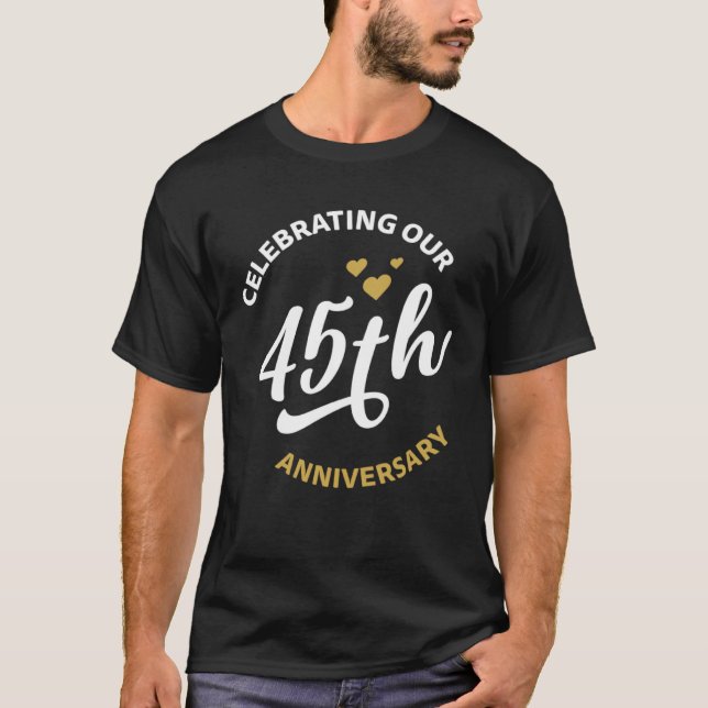 45-jähriges Jubiläum T-Shirt (Vorderseite)