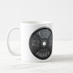 45 LBS Barbell Plate - LIFT HEAVY Kaffeetasse