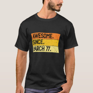 45. März Geburtstag 45 Jahre alt Vintag 1977 Orig T-Shirt