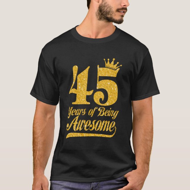45 Phantastische 45. Krone T-Shirt (Vorderseite)