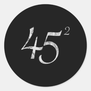 45 Squared Präsident Trump 2020 Second Term Gesche Runder Aufkleber