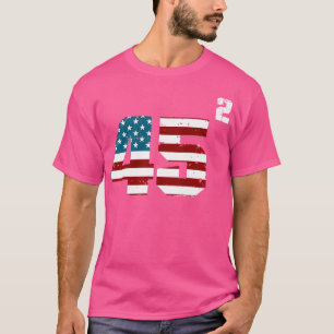 45 Squared Trump 2020 Second Term USA Vintag T-Shirt
