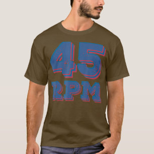 45 U/min für DJ und Vinyl Record Lovers T-Shirt