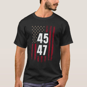 45 und 47 Trump 2024 Trendy Patriotic American Fla T-Shirt