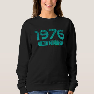 46. Geburtstag Ladys Mens 46 Jahre 1976 9 Sweatshirt