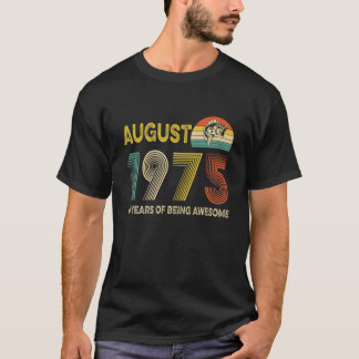 46. Geburtstagsgeschenk August 1975 46 Jahre als e T-Shirt