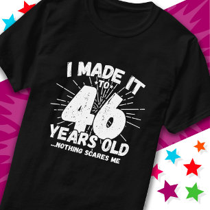 46 Jahre alt Sarcastic Meme Funny 46. Geburtstag T-Shirt
