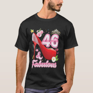 46 Jahre alt und fabelhaft 46. Happy Birthday Flor T-Shirt
