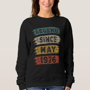 46 Jahre alte Legende seit Mai 1976 46. Geburtstag Sweatshirt