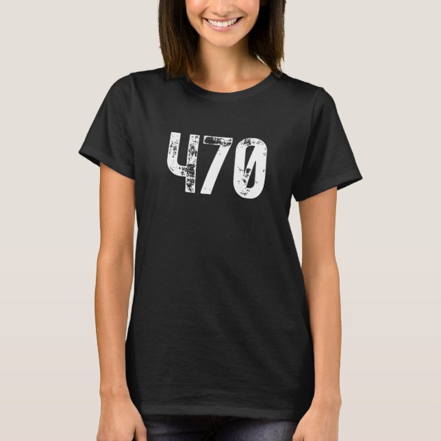 470 Area Code Atlanta GA Mobile Telefone Area Cod T-Shirt (Vorderseite)