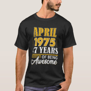 47. Geburtstag Geschenke 47 Jahre alt Phantastisch T-Shirt