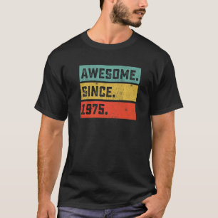 47. Geburtstag Phantastisch seit 1975 47 Jahre T-Shirt