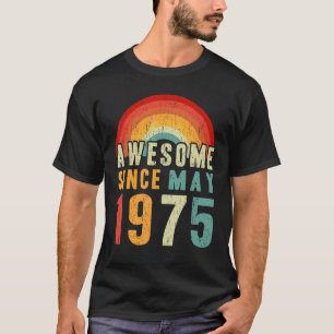 47. Geburtstag Phantastisch seit Mai 1975 47 Jahre T-Shirt