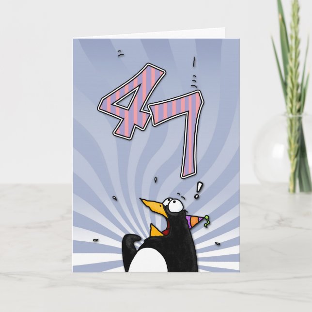 47. Geburtstag - Pinguin-Überraschungskarte Karte (Vorderseite)