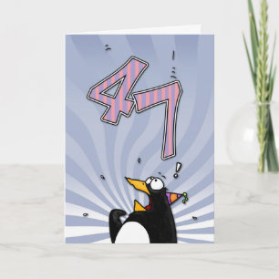 47. Geburtstag - Pinguin-Überraschungskarte Karte
