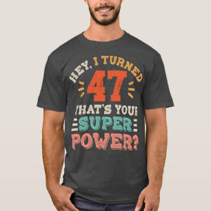 47. Geburtstag T-Shirt