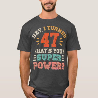47. Geburtstag T-Shirt