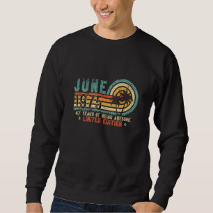 47. Geburtstag Vintag Juni 1975 Retro 47 Yrs Old B Sweatshirt