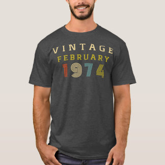 47 Jahre alt Geburtstagsgeschenk Vintag 1974 Febru T-Shirt