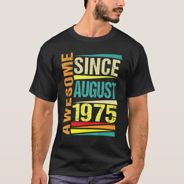 47 Jahre alte Legende seit August 1975 47. Geburts T-Shirt (Vorderseite)