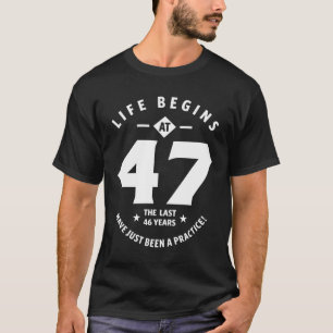 47 Jahre altes Geschenk   47. Geburtstagsgeschenki T-Shirt