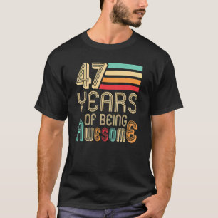 47 Jahre Phantastisch 47 Jahre alt 47. Geburtstag T-Shirt