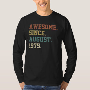 47 Jahre Phantastisch seit August 1975. Geburtstag T-Shirt