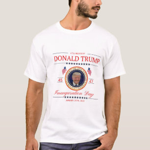 47 PRÄSIDENT DONALD TRUMP KOMMEMORATIVE INAUGURATI T-Shirt