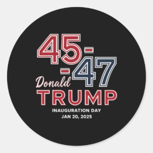47 Präsident Donald Trump Tag der Amtseinführung 2 Runder Aufkleber