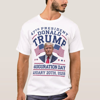 47. Präsident Donald Trump Tag der Amtseinführung T-Shirt