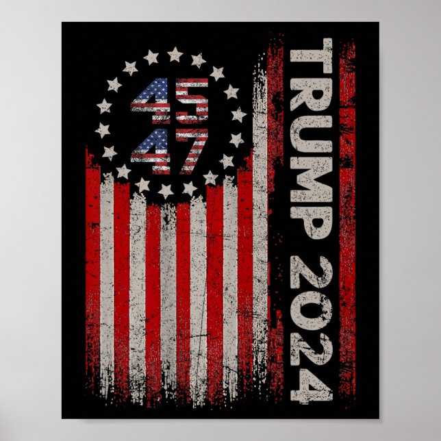 47 Trump 2024 Amerikanische Flagge Poster (Vorne)