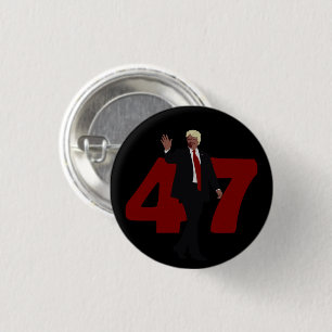 47 TRUMP 2024 BUTTON