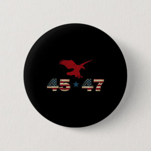 47 Trump 2024 Präsident Wahl Patriotic Eagle U Button
