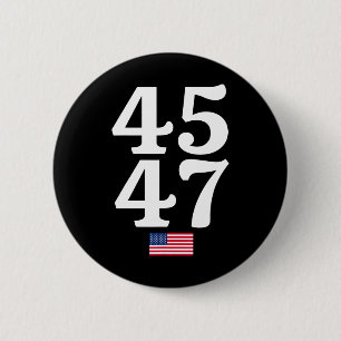 47 Trump 2024 US-amerikanische Flagge Button