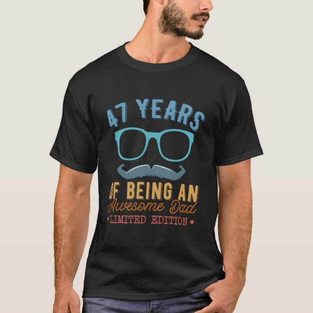 47 Years Of Being An Awesome Dad Father'S Day Puns T-Shirt (Vorderseite)