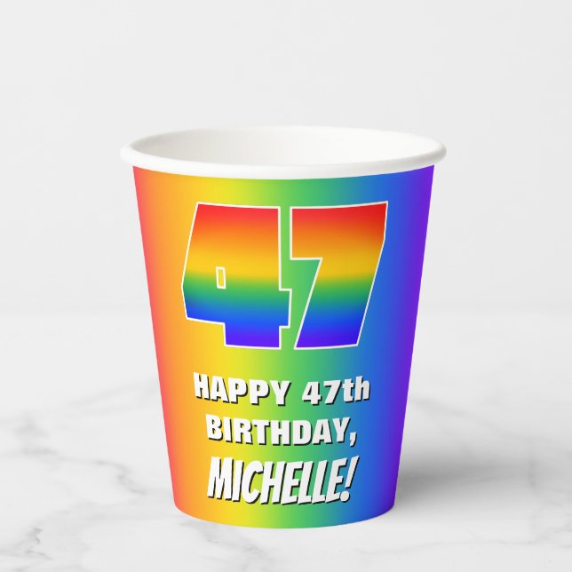 47th Birthday: Colorful, Fun Rainbow Pattern # 47 Pappbecher (Vorderseite)