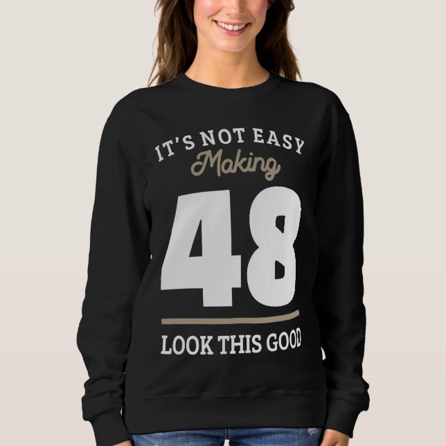 48. Geburtstag 48 Jahre alt Sweatshirt (Vorderseite)