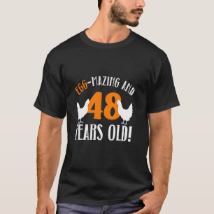 48. Geburtstag 48 Jahre alter Hühnerfarmer Huhn  T-Shirt