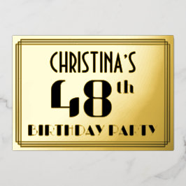 48. Geburtstagsparty: Art Deco Look "48" und Name Folieneinladung